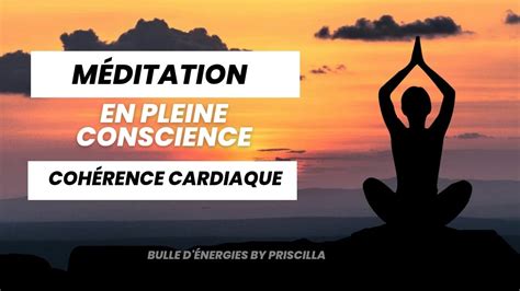 Méditation en pleine conscience sur la cohérence cardiaque YouTube