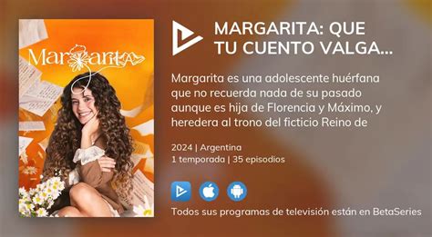 Ver Margarita Que Tu Cuento Valga La Pena En Streaming