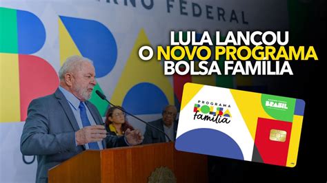 LULA LANÇA NOVO BOLSA FAMÍLIA YouTube