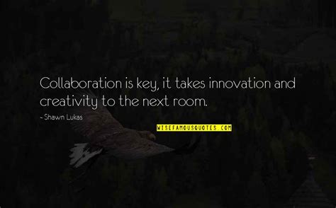 Creativity And Innovation Quotes: top 60 famous quotes about Creativity And Innovation