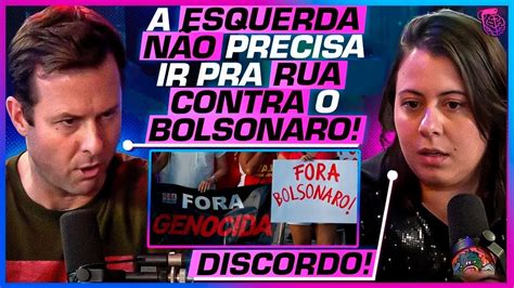 A ESQUERDA PRECISA ir para RUA contra o BOLSONARO SÂMIA BOMFIM E