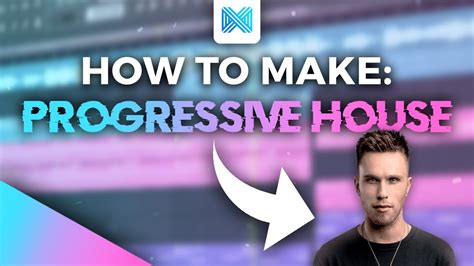 How To Make Progressive House In Fl Studio Tutorial Youtube