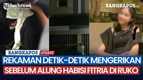 Rekaman Detik Detik Mengerikan Sebelum Alung Habisi Fitria Di Ruko