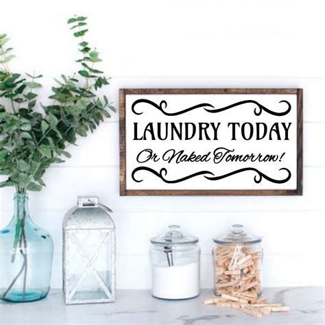 LAUNDRY TODAY OR NAKED TOMORROW FREE SVG