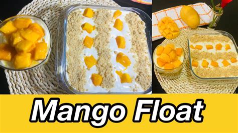 Mango Float Mango Dessert Easy Quick Mango Recipe Youtube