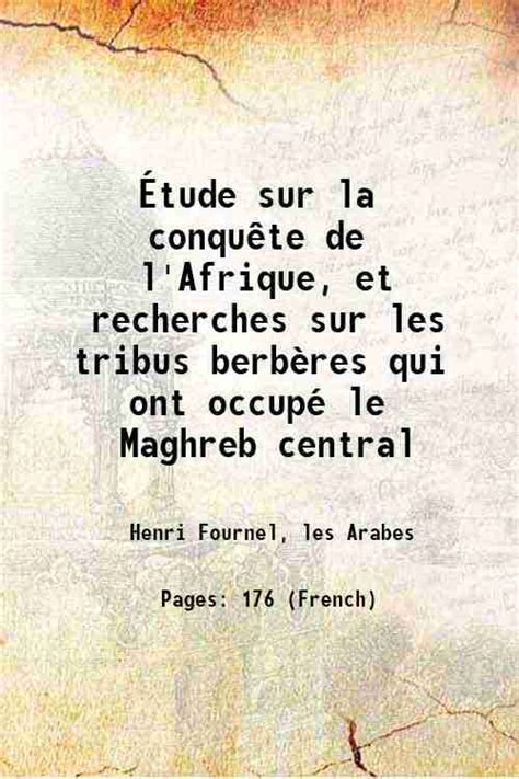 Étude sur la conquête de l Afrique et recherches sur les tribus