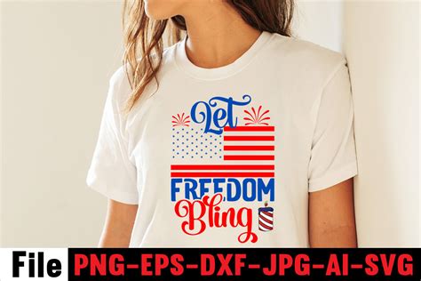 Let Freedom Bling Svg Cut File 4th Of July Mega Svg Bundle 4th Of Jul By Design Get Thehungryjpeg