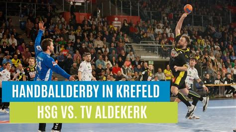 Handball Derby In Der YAYLA Arena HSG Krefeld Gegen TV Aldekerk YouTube