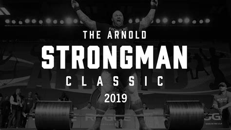 2019 Arnold Strongman Classic Full Live Stream Day 2 Event 4 And Rogue Record Breakers Youtube