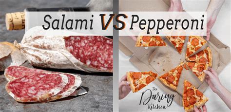 Salami Vs Pepperoni Whats The Difference Daring Kitchen