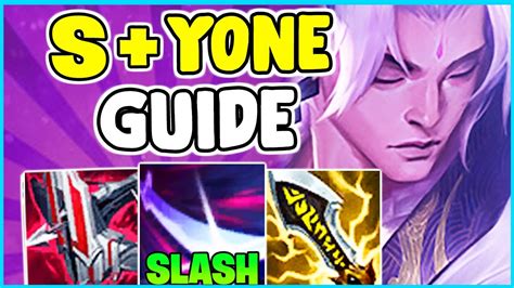 How To Play Yone Mid For Beginners And Carry In Season 11 Yone Guide