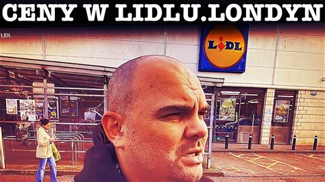 Ceny W Londynie Lidl Youtube