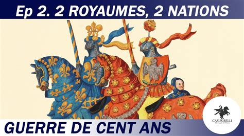 Casus Belli S Ep France Et Angleterre Royaumes Nations