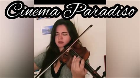 Cinema Paradiso Soundtrack Violin Youtube