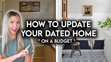 Affordable Ways To Update A Dated Home Without Remodeling