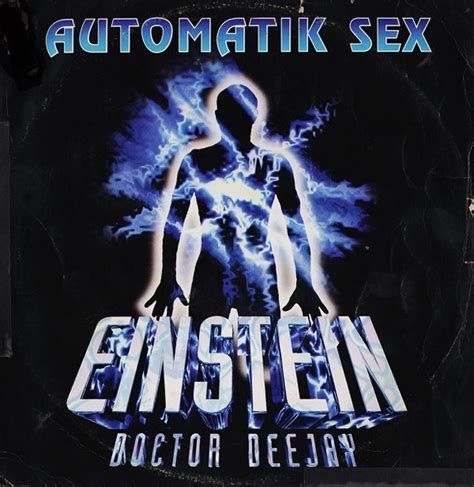 Einstein Doctor Deejay Automatik Sex 1994 Vinyl Discogs