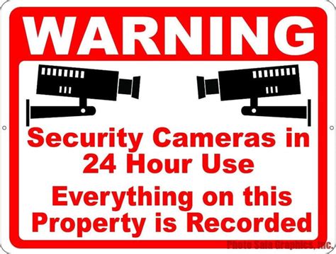 Warning Security Cameras In 24 Hour Use Sign Inform Others That Every