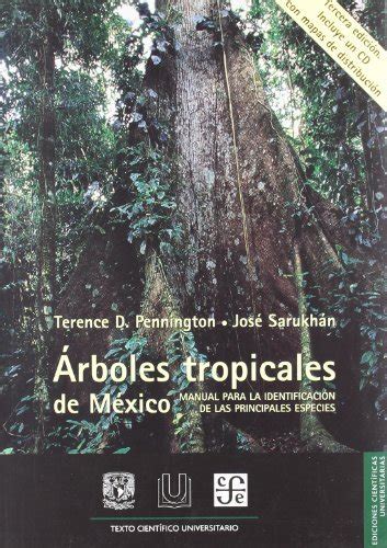 Rboles Tropicales De M Xico Manual Para La Identificaci N De Las