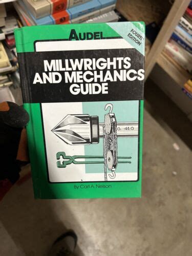 Audel Millwrights And Mechanics Guide By Thomas B Davis