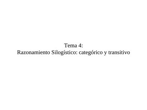 Pdf Tema Razonamiento Silog Stico Categ Rico Y Transitivo