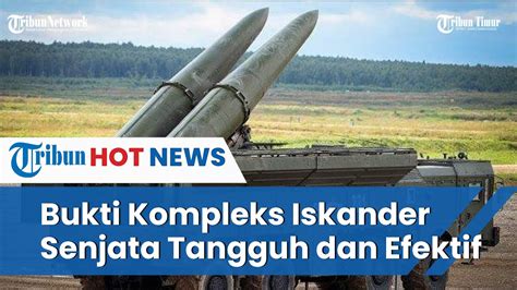 Sistem Rudal Operasional Taktis Iskander Kuat Dan Tidak Dapat Dilacak