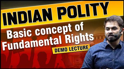 Basic Concept Of Fundamental Rights Indian Polity Demo Class Upsc