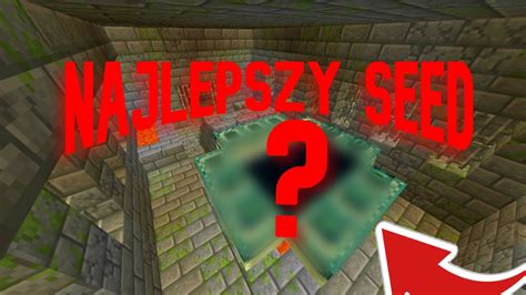 Nie Przechodze Najlepszy Seed W Minecraft YouTube