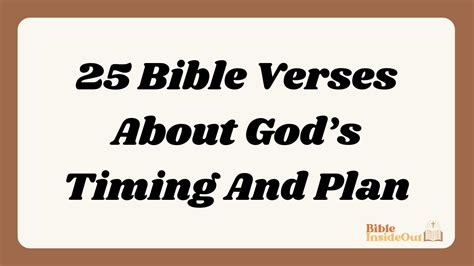 25 Bible Verses About Gods Timing And Plan Bible Insideout