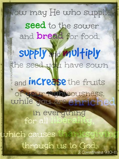 Ii Corinthians 910 11 Now May He Who Supplies Seed To The Sower And