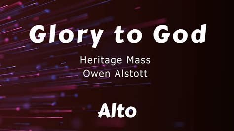 Glory To God Alto Heritage Mass Owen Alstott Youtube