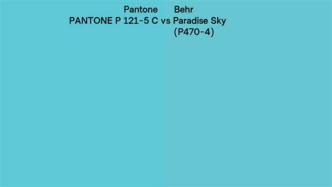 Pantone P 121 5 C Vs Behr Paradise Sky P470 4 Side By Side Comparison