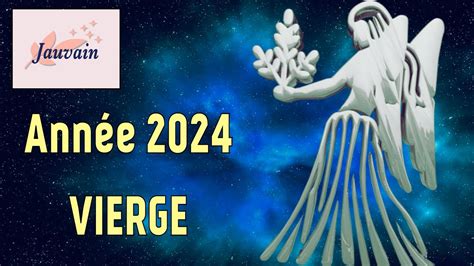 VIERGE Année 2024 Horoscopes par date de naissance YouTube