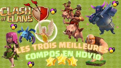 Top Des Meilleures Compos En Hdv Clash Of Clans Youtube