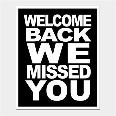 Welcome Back We Missed You Reopening Welcome By Scarebaby In 2024