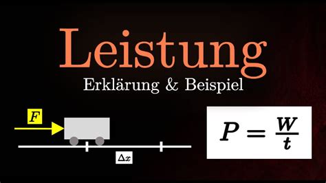 Mechanische Leistung Berechnen Formel Beispiel Physik YouTube