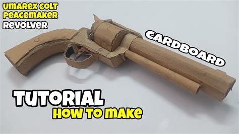 How To Make Cardboard Umarex Colt Peacemaker Revolver Diy Cardboard