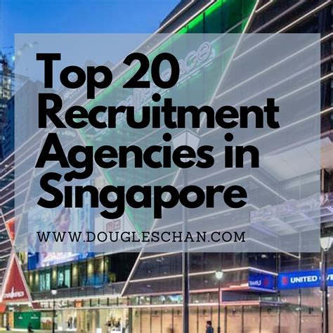 Top 20 Recruitment Agencies In Singapore Dougles Chan