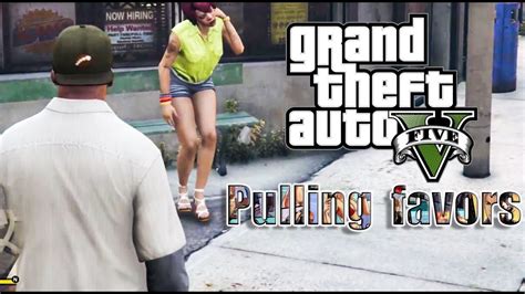 Gta V Pulling Favors Strangers And Freaks Missions Youtube