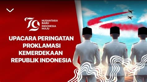 Sedang Berlangsung Live Streaming Upacara Hut Ri Ke Di Ikn Dan