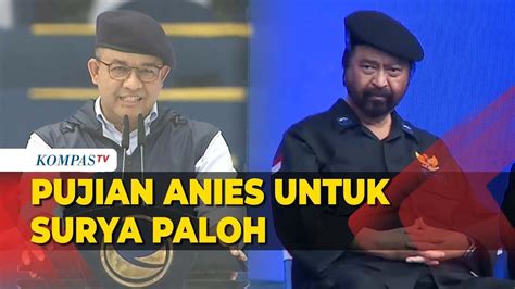 Anies Puji Dan Doakan Surya Paloh Di Hari Ulang Tahunnya Ke 72 YouTube