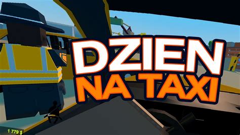 NAJLEPSZY TAKSÓWKARZ W MIEŚCIE UNTURNED RP YouTube