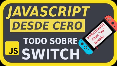 Sentencia Switch En Javascript Ejemplos A Fondo Curso De