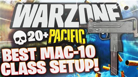 The Best Mac Class Setup In Warzone Pacific Best Mac Class