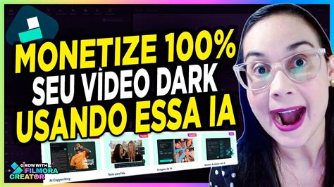 Como Criar Um VÍdeo Dark Que Monetiza No Youtube Usando 100 Da Ia Do