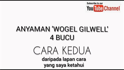 Anyaman Wogel Gilwell 28 Cara Anyaman Woodbadge Gilwell Woggle 28