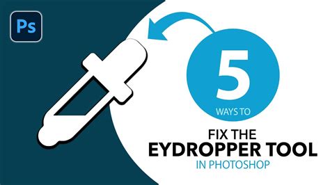 Easy Ways To Troubleshoot The Eyedropper Tool In Photoshop Youtube