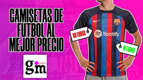 C Mo Comprar Camisetas De F Tbol Al Mejor Precio Menos De