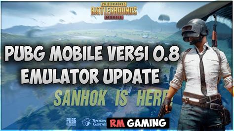 Cara Update Pubg Mobile Versi Sanhok Map Emulator Tencent Gaming