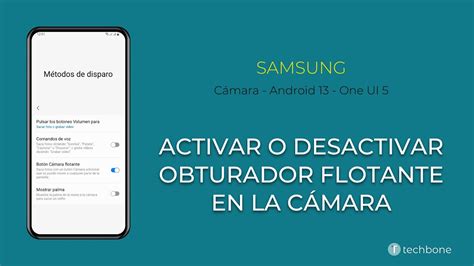 Activar o Desactivar el Obturador Flotante en la Cámara Samsung