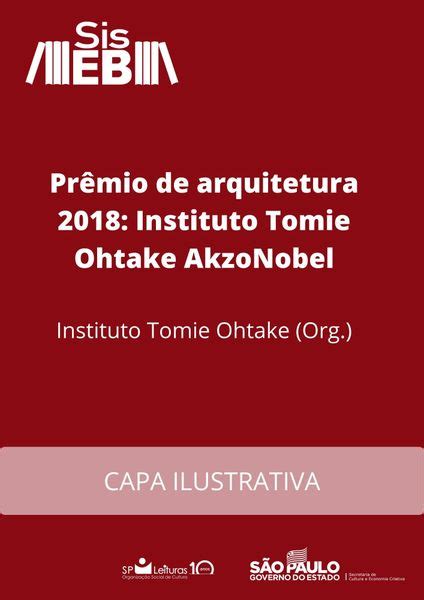 Siseb Prêmio De Arquitetura 2018 Instituto Tomie Ohtake Akzonobel